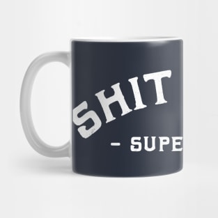 shit show supervisor Mug